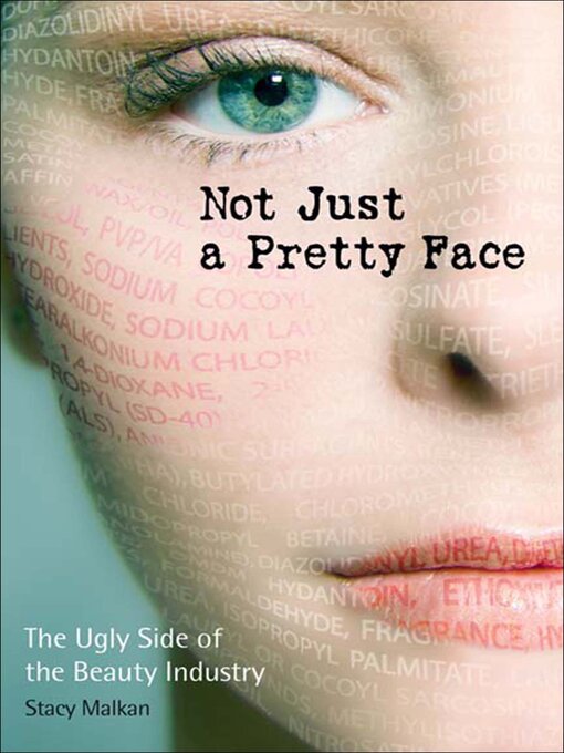 Title details for Not Just a Pretty Face by Stacy Malkan - Available